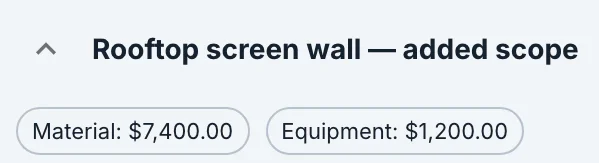 Rooftop screen wall — added scope, budgeted as material $7,400.00 plus equipment $1,200.00