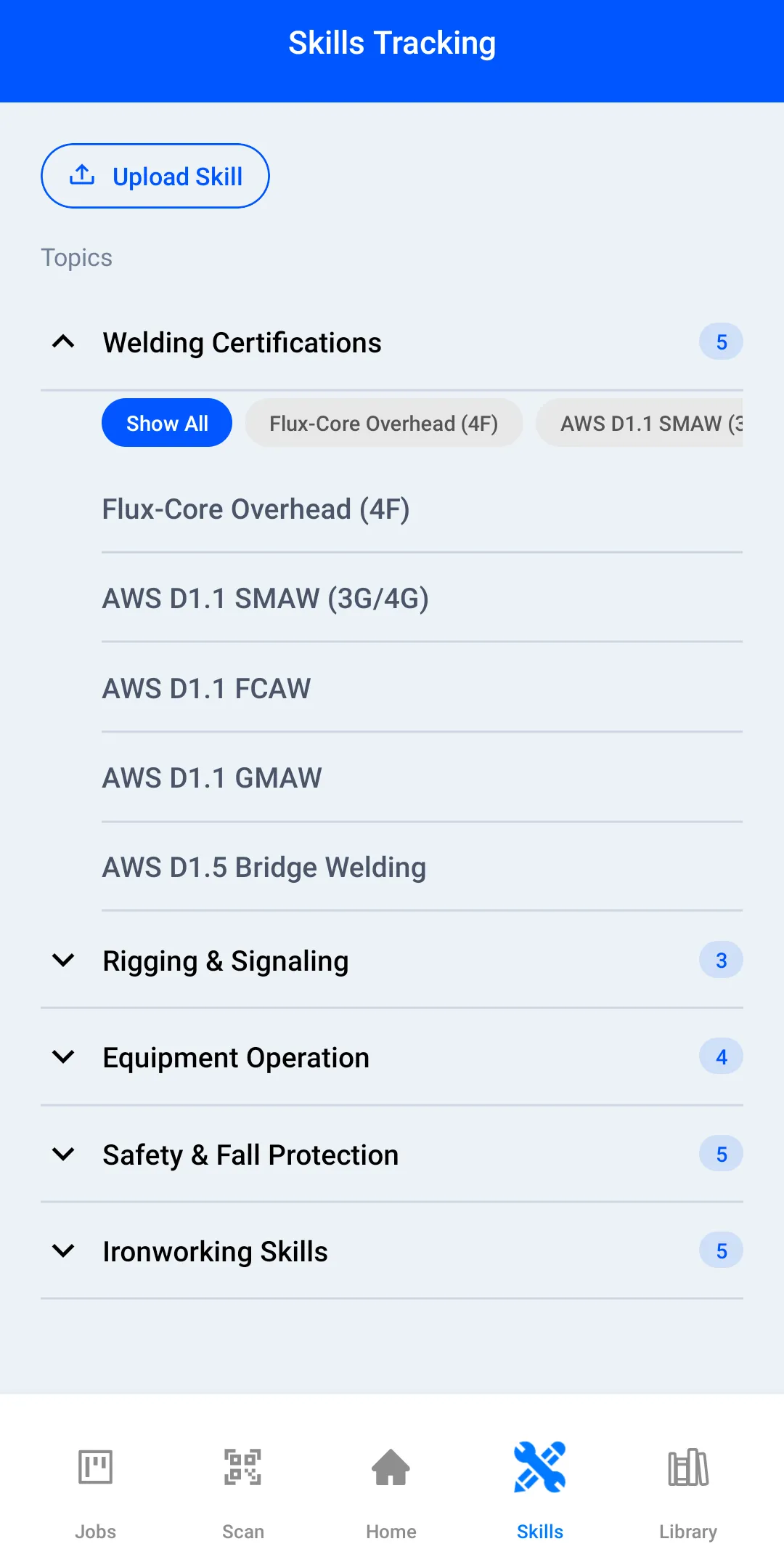 Worker Efficiency Android app Skills Tracking for a Summit Steel Erectors worker (our demo company): Welding Certifications opened to its five skills — Flux-Core Overhead (4F), AWS D1.1 SMAW (3G/4G), AWS D1.1 FCAW, AWS D1.1 GMAW and AWS D1.5 Bridge Welding — then Rigging & Signaling (3), Equipment Operation (4), Safety & Fall Protection (5) and Ironworking Skills (5)